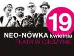 Kabaret NEO-NÓWKA z zespołem muzycznym ŻARÓWKI